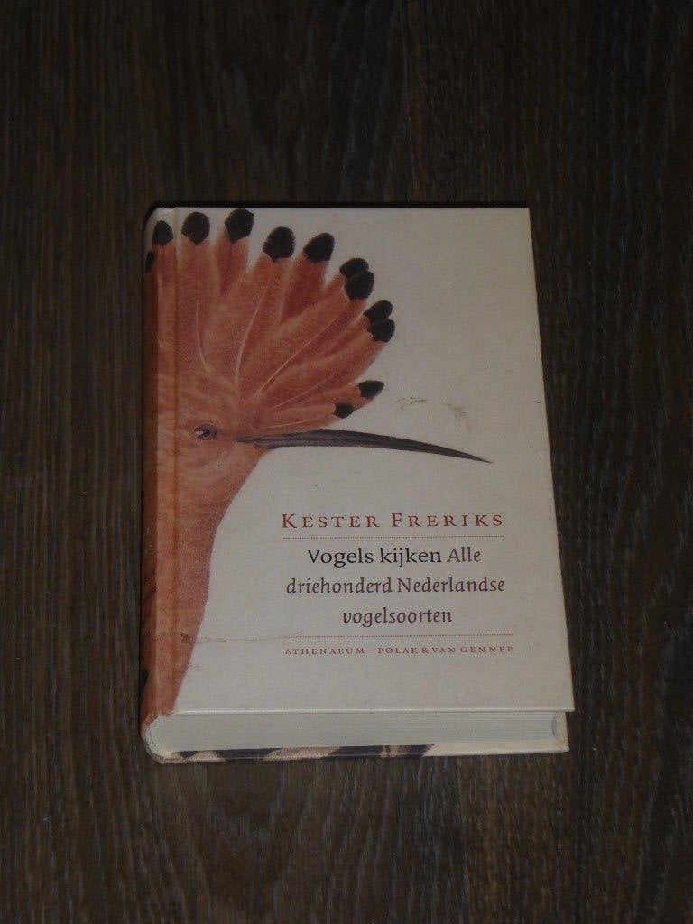 KESTER FRERIKS - Vogels kijken, Verzenden, Zo goed als nieuw, KESTER FRERIKS, Vogels
