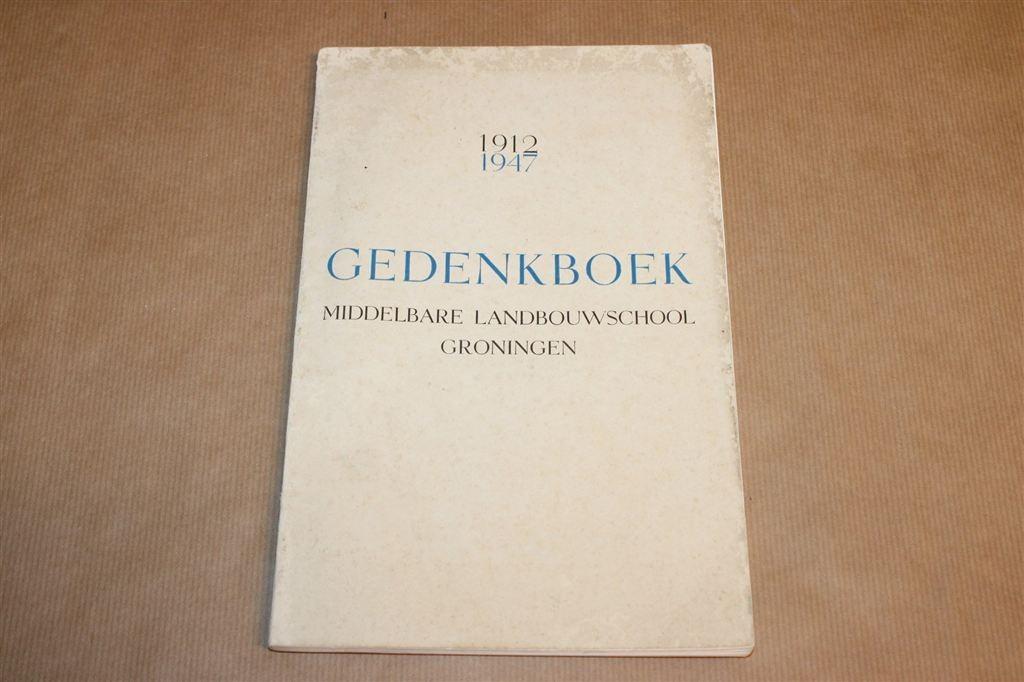 Middelbare Landbouwschool Groningen — Gedenkboek [1948], Ophalen of Verzenden, Gelezen