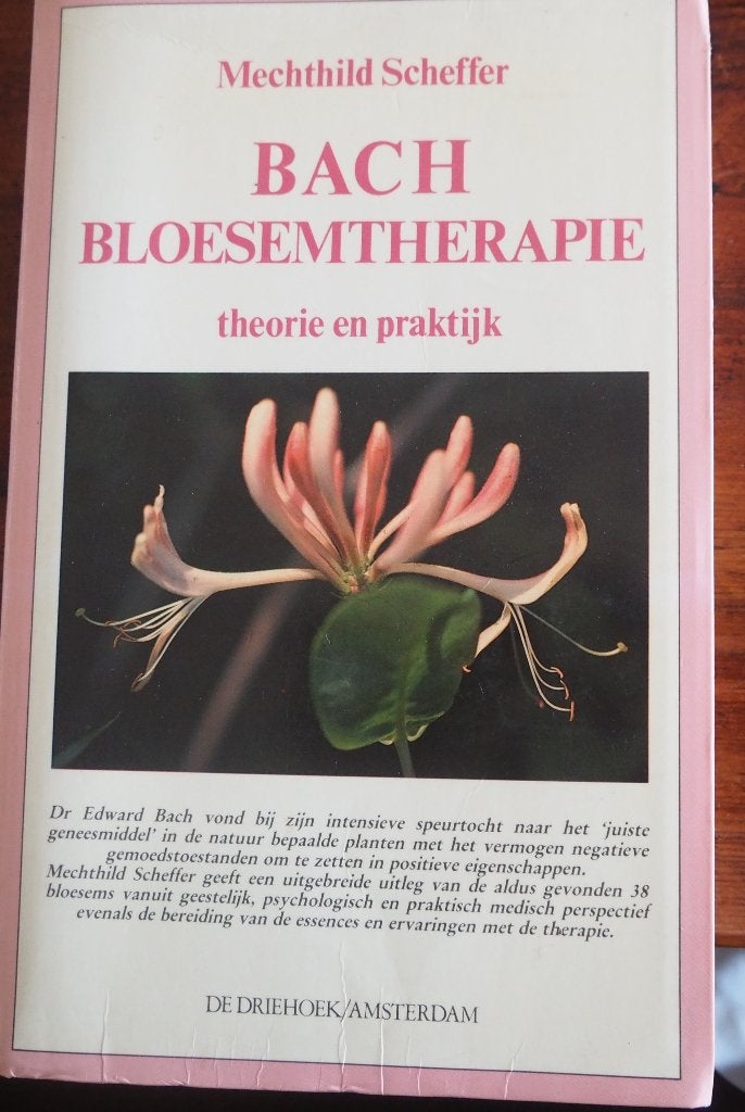 Bach Bloesemtherapie Mechthild Scheffer 1987, Boeken, Gezondheid, Dieet en Voeding, Zo goed als nieuw, Kruiden en Alternatief