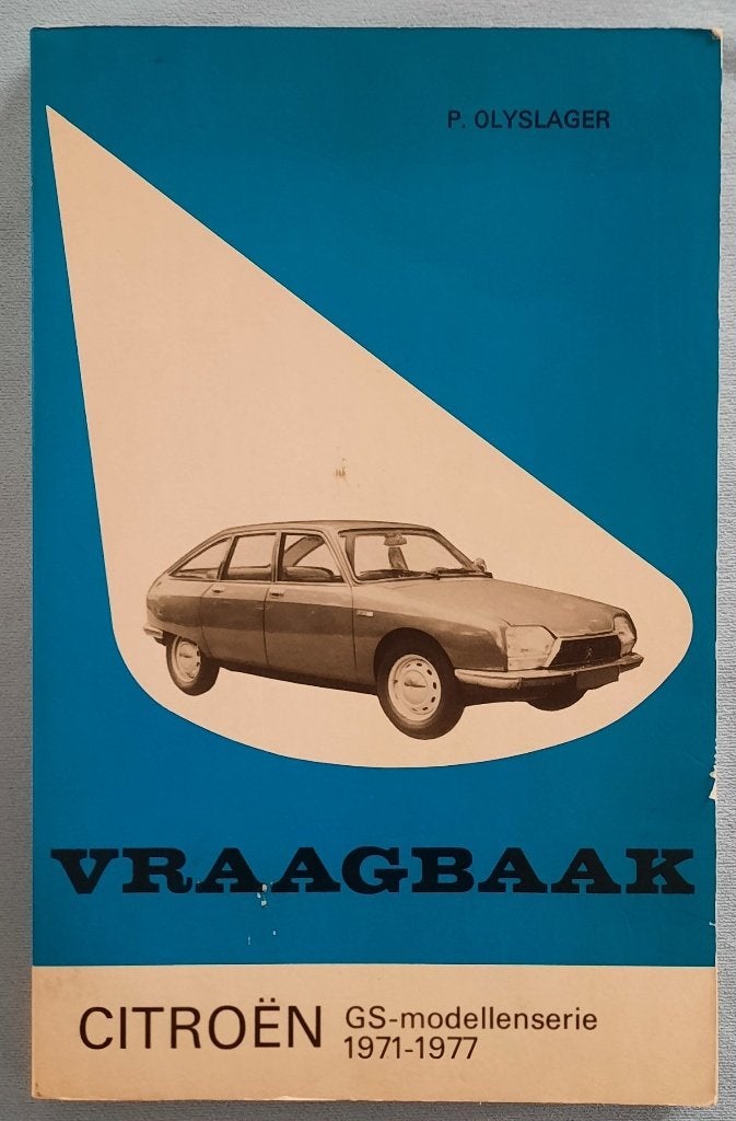 Vraagbaak Citroen GS-modellenserie 1971-1977. GS, GS 1220,, Ophalen of Verzenden