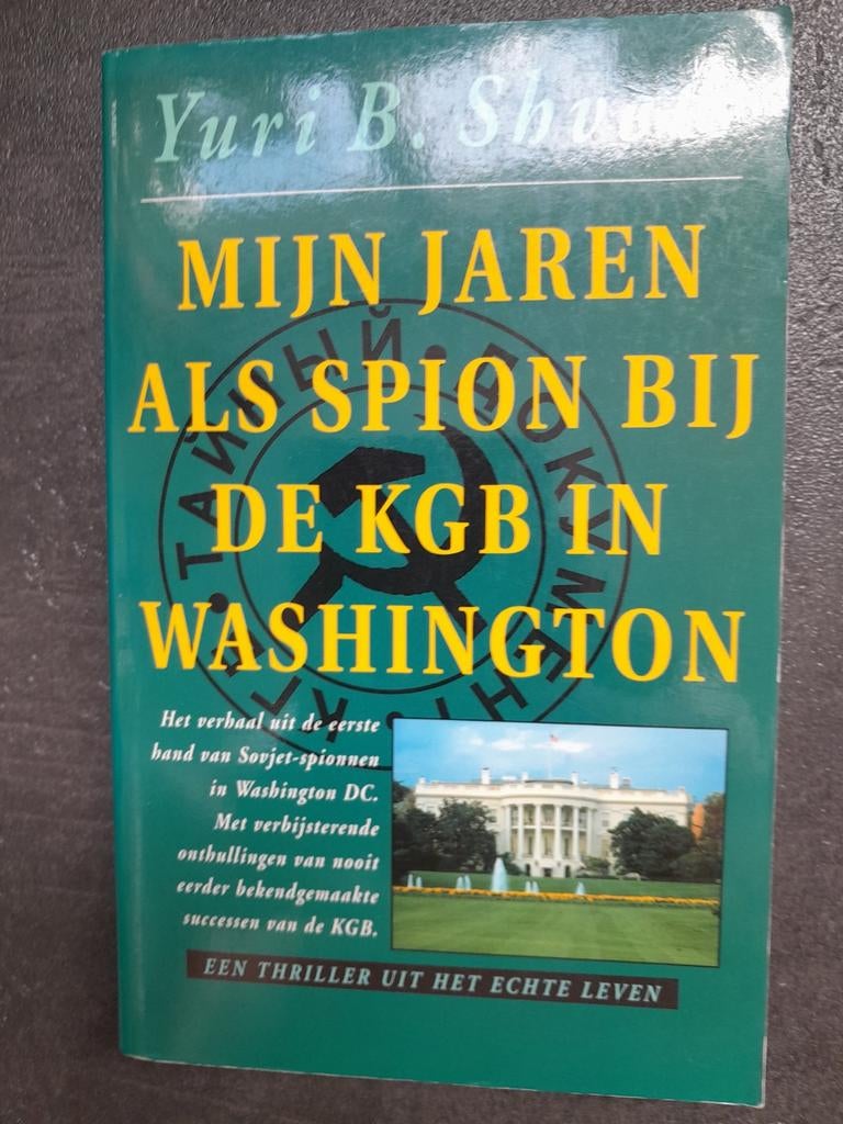 Y.B. Shvets - Mijn jaren als spion bij de KGB in Washington, Ophalen of Verzenden, Zo goed als nieuw, Y.B. Shvets