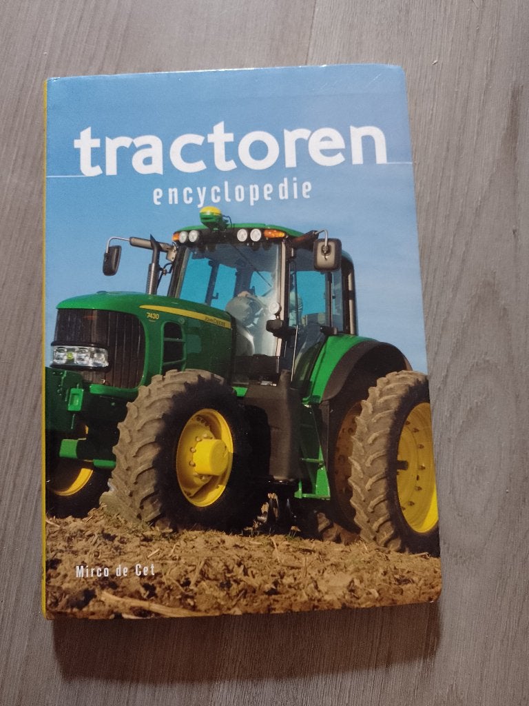 Tractoren - encyclopedie - mirco de Cet, Ophalen of Verzenden, Zo goed als nieuw, Mirco de Cet