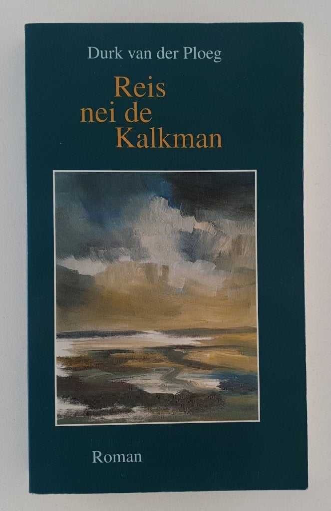 Ploeg, Durk van der - Reis nei de Kalkman, Verzenden, Gelezen