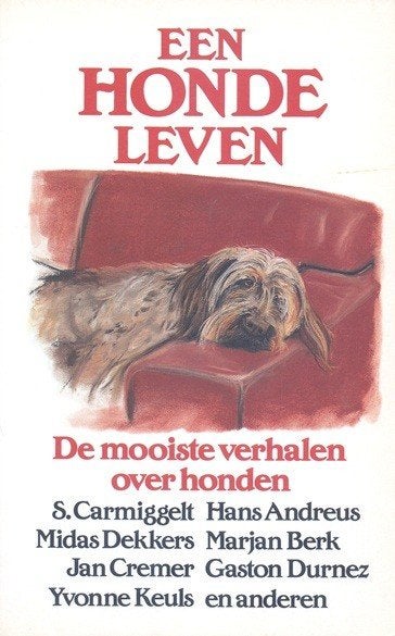 Een hondeleven ~~ De mooiste verhalen over honden, Ophalen of Verzenden, Zo goed als nieuw