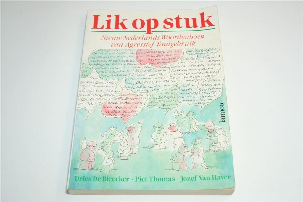 Lik op Stuk — Woordenboek van Agressief Taalgebruik, Ophalen of Verzenden, Gelezen, Van Dale, Nederlands