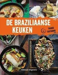 Thiago Castanho: De Braziliaanse keuken. Hardcover, grootf., Verzenden, Zo goed als nieuw, Thiago Castanho, Zuid-Amerika