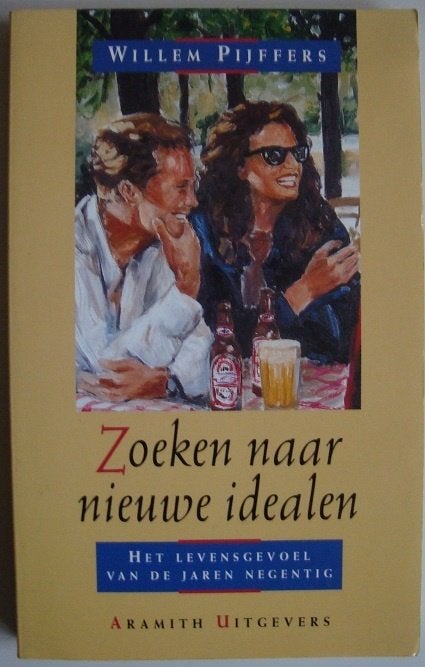 Lekker leven & Zoeken naar nieuwe idealen - Willem Pijffers, Ophalen of Verzenden, Zo goed als nieuw, Willem Pijffers, Eén auteur