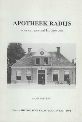 Anne Aalders: APOTHEEK RADIJS voor een gezond Hoogeveen, Boeken, Ophalen of Verzenden, Gelezen