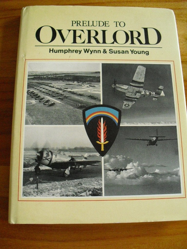 Prelude to Overlord - Humphrey Wynn & Susan Young, Humphrey Wynn & Susan Young, Ophalen of Verzenden, Luchtmacht, Tweede Wereldoorlog