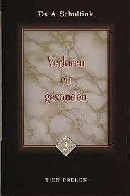 Schultink ds. A. Verloren en gevonden, Ophalen of Verzenden, Zo goed als nieuw, A. Schultink