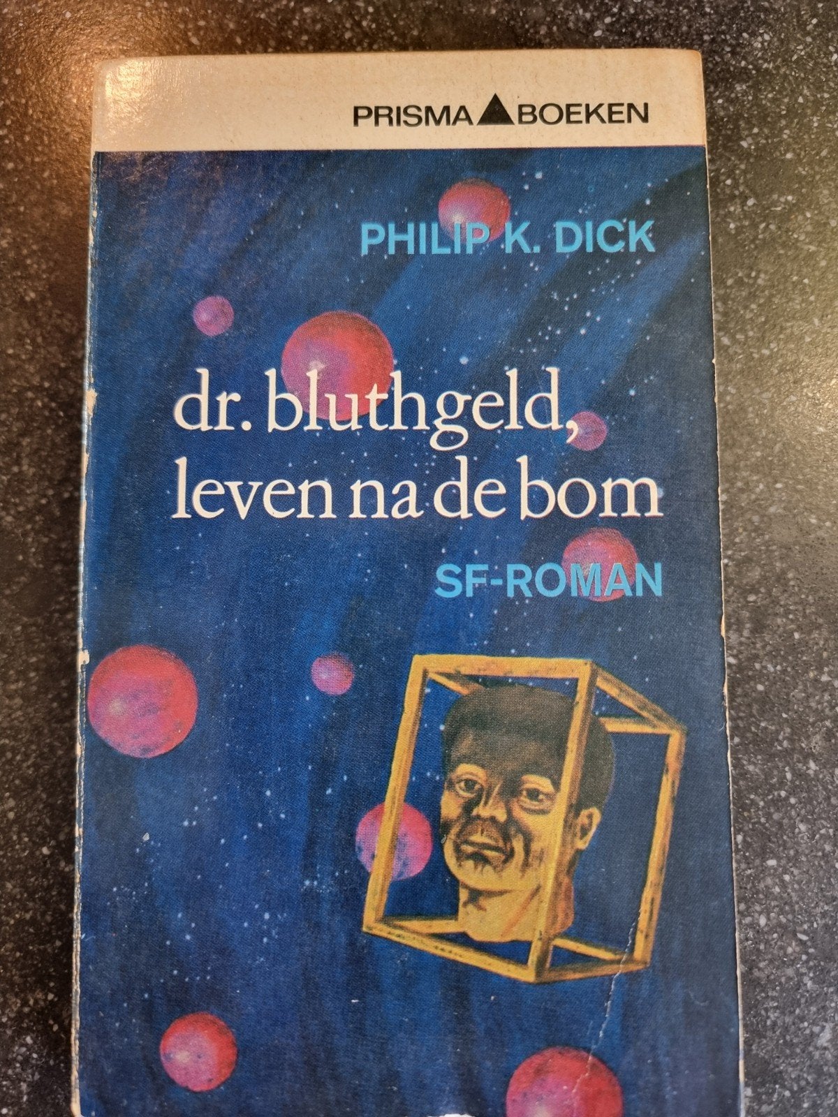 Dr. Bluthgeld, Leven na de Bom - Philip K. Dick SF Roman, Ophalen of Verzenden