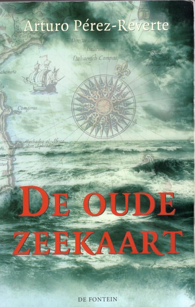 De Oude Zeekaart - Arturo Perez-Reverte BOEK, Ophalen of Verzenden, Gelezen, Arturo Pérez-Reverte