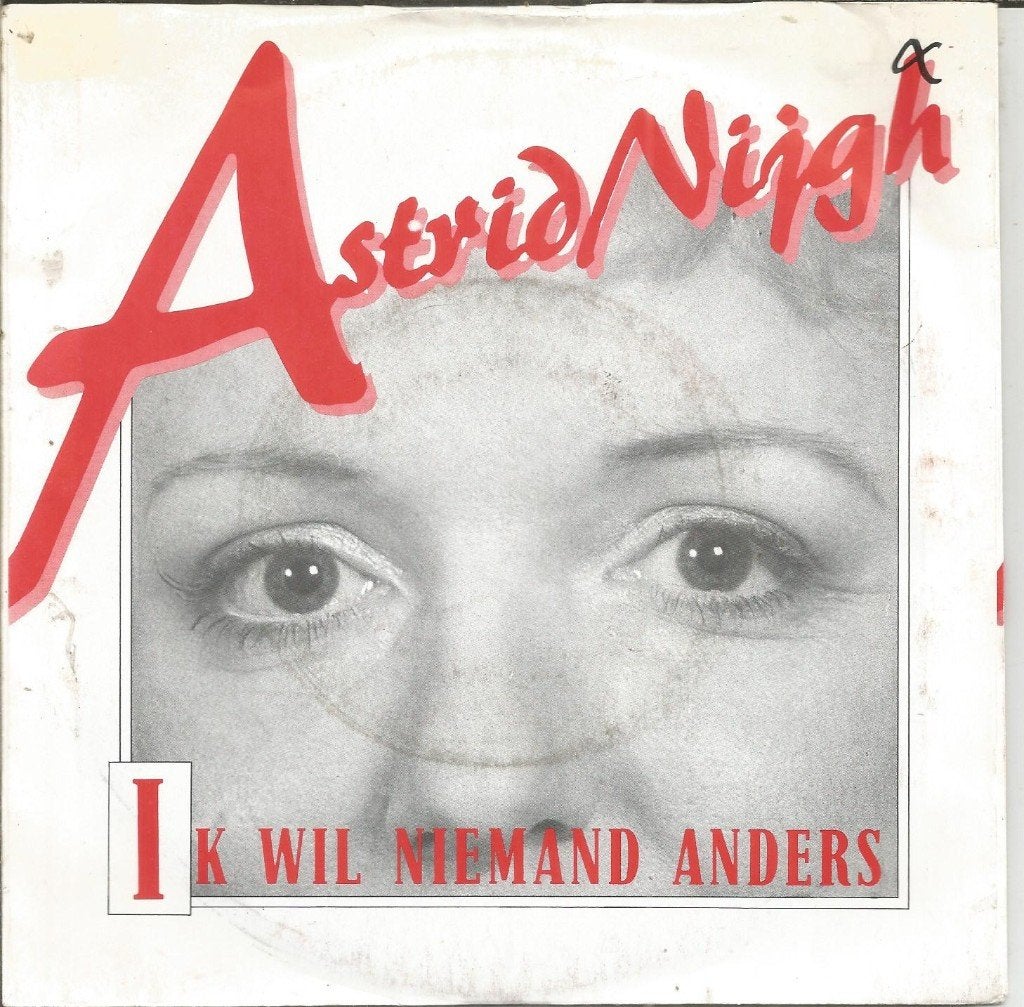 Astrid Nijgh – Ik Wil Niemand Anders (1984), Fotohoes, 7 inch, Ophalen of Verzenden, Zo goed als nieuw