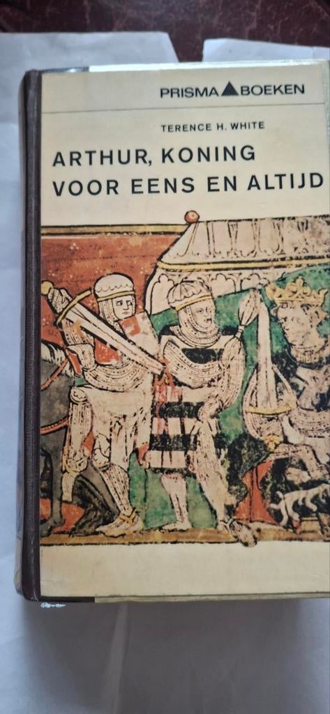 Arthur, Koning voor eens en altijd - T.H. White (Prisma), Ophalen of Verzenden, Gelezen, Terence H. White, Europa overig