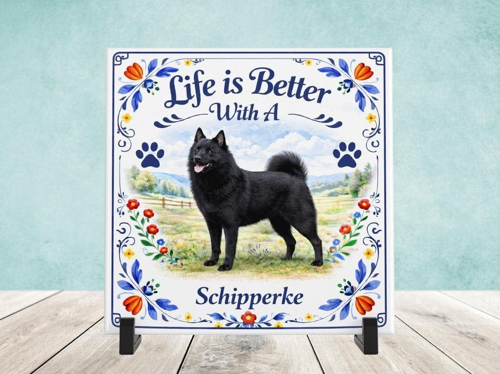 Life is Better with a Schipperke - Tegel, Verzenden, Nieuw