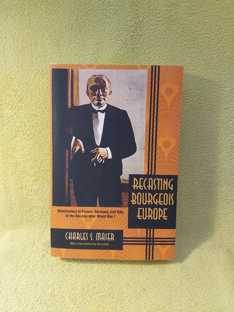 Recasting bourgeois Europe - Charles Maier., Ophalen of Verzenden, Zo goed als nieuw, Europa