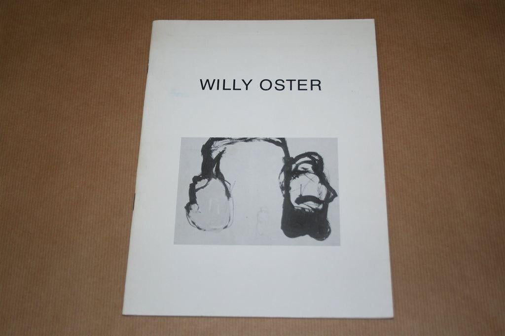 Willy Oster - Schilderijen en tekeningen. 1986., Ophalen of Verzenden, Gelezen
