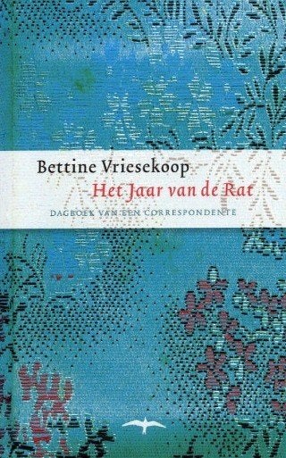 Het jaar van de rat Auteur:  Bettine Vriesekoop 5,00, Ophalen of Verzenden, Zo goed als nieuw, Nederland, Bettine Vriesekoop