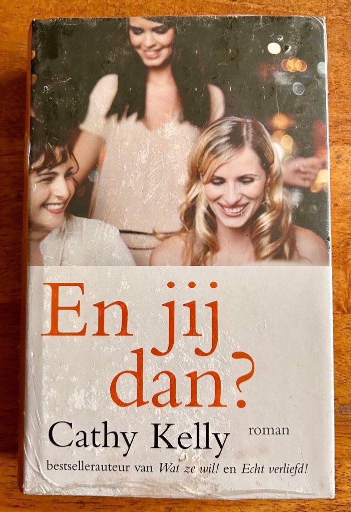 En jij dan? - Cathy Kelly, Roman, nieuw!, Ophalen of Verzenden, Nieuw, Cathy Kelly