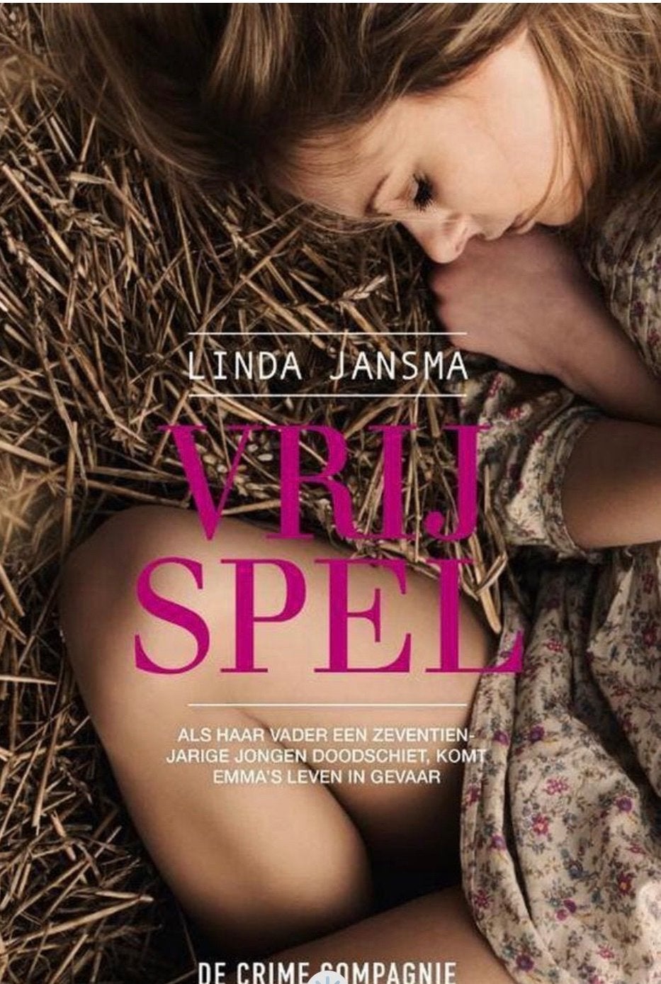 Vrij Spel - Linda Jansma (Thriller), Ophalen of Verzenden, Zo goed als nieuw, Nederland