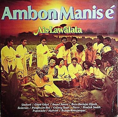 LP - Ais Lawalata - Ambon Manis é, Ophalen of Verzenden, Zo goed als nieuw, 12 inch, Aziatisch