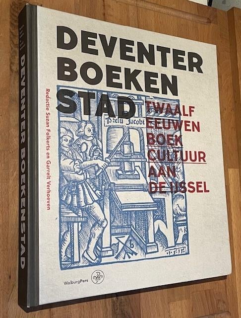 Folkerts/Verhoeven. DEVENTER BOEKENSTAD. Walburg Pers 2018, 14e eeuw of eerder, Suzan Folkerts, Ophalen of Verzenden, Zo goed als nieuw