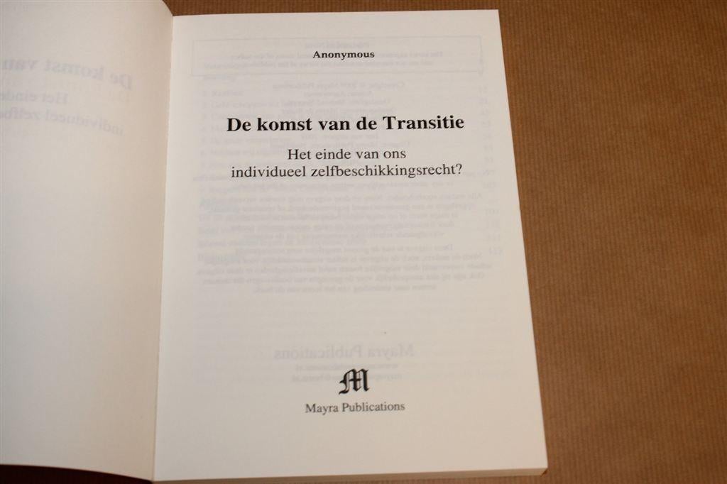 De Komst van de Transitie — Zelfbeschikkingsrecht, Ophalen of Verzenden, Gelezen, Overige onderwerpen, Achtergrond en Informatie