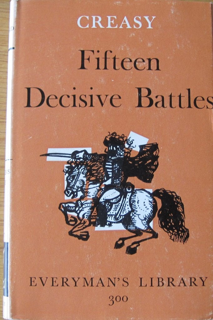 Sir Edward Creasy - Fifteen decisive battles, Boeken, Europa, Ophalen of Verzenden, Zo goed als nieuw, Creasy