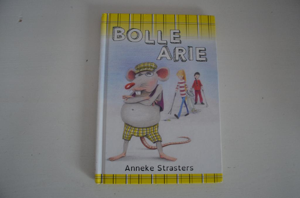 Bolle Arie | Anneke Strasters, Ophalen of Verzenden, Zo goed als nieuw, Anneke Strasters, Fictie algemeen