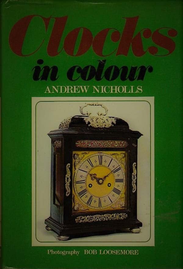 Nicholls - Clocks in colour, Ophalen of Verzenden, Zo goed als nieuw, Overige onderwerpen