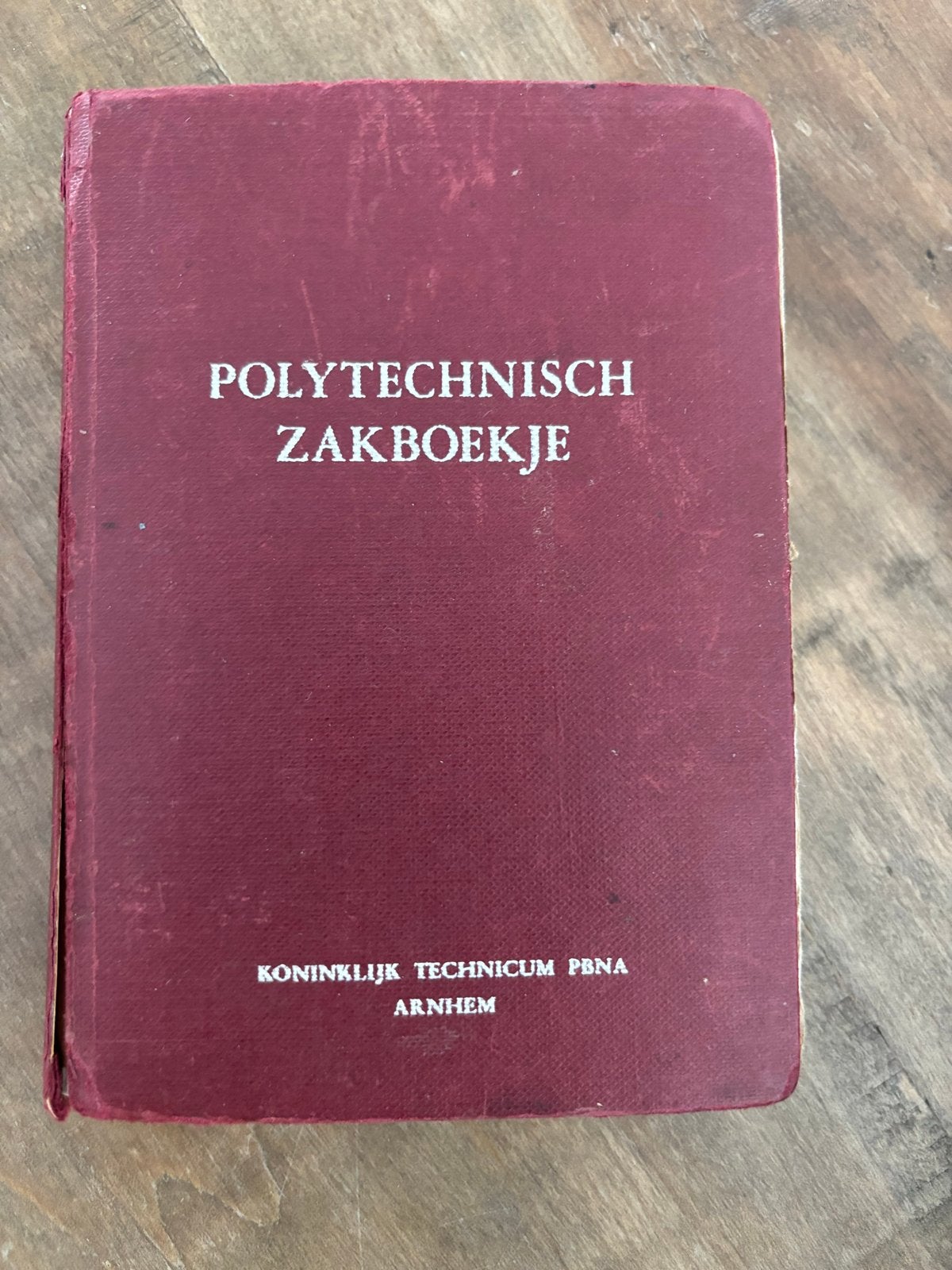 Polytechnisch Zakboekje - Koninklijk Technicum PBNA Arnhem, Ophalen of Verzenden, Gelezen, Overige onderwerpen