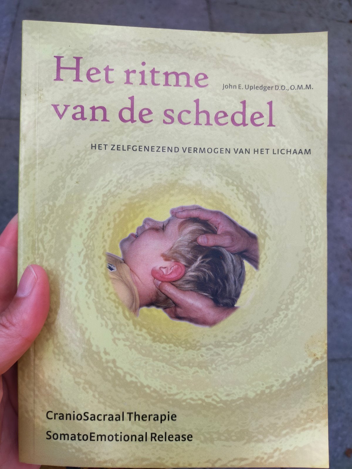Het Ritme van de Schedel - Craniosacraal Therapie, Verzenden, Gelezen, Gezondheid en Conditie, John E. Upledger