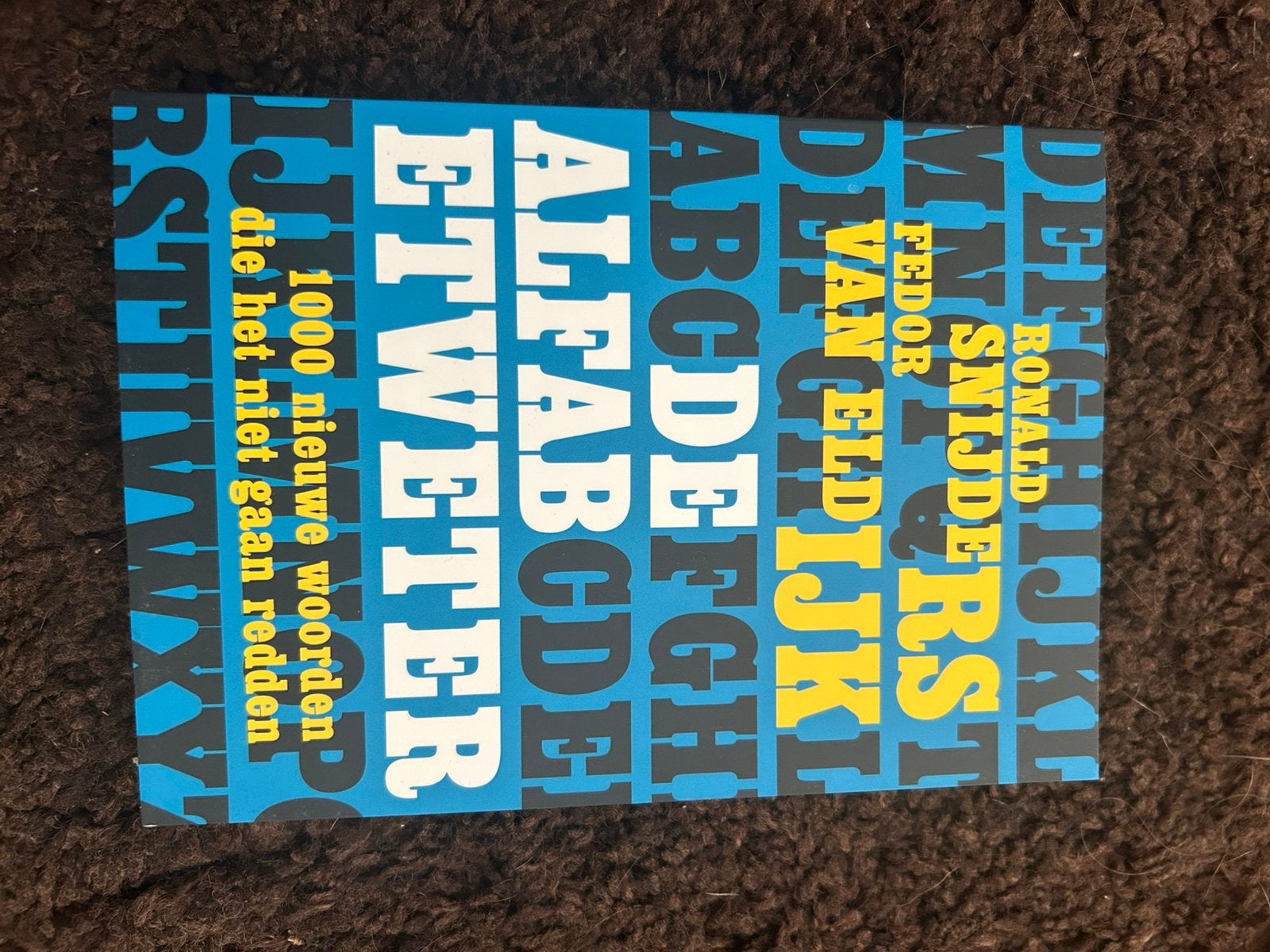 Fedor van Eldijk - De alfabetweter, Boeken, Ophalen of Verzenden, Zo goed als nieuw, Fedor van Eldijk; Ronald Snijders