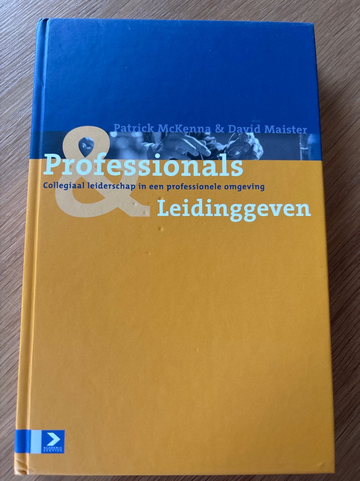 Professionals & Leidinggeven - Patrick McKenna & David Maist, Boeken, Ophalen of Verzenden, Zo goed als nieuw, Management