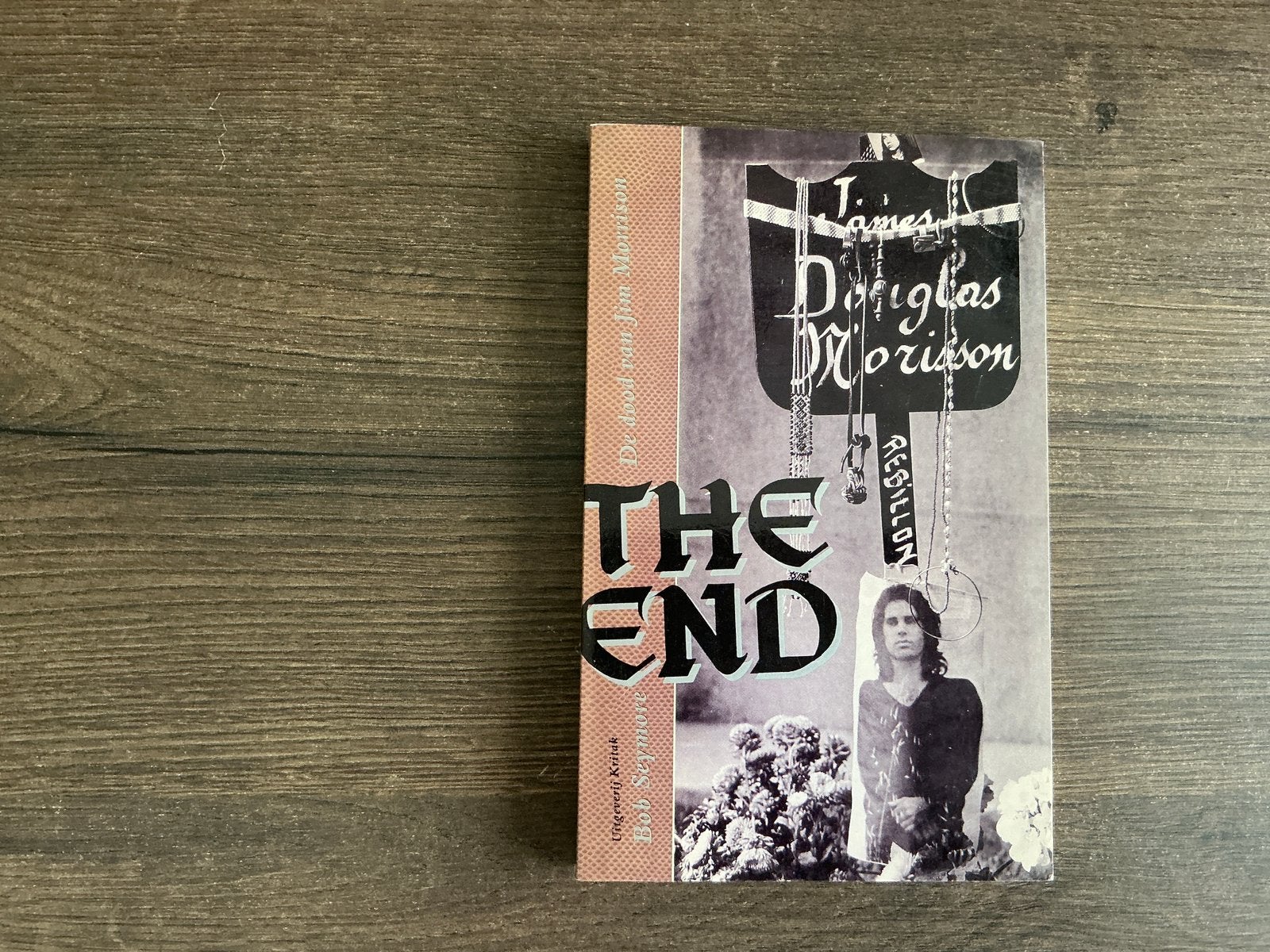 Bob Seymore - The End - The Death of Jim Morrison (KWF), Ophalen of Verzenden, Gelezen
