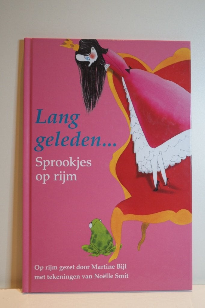 Boek: Lang geleden... Sprookjes op rijm - Martine Bijl, Boeken, Ophalen of Verzenden, Zo goed als nieuw, Martine Bijl