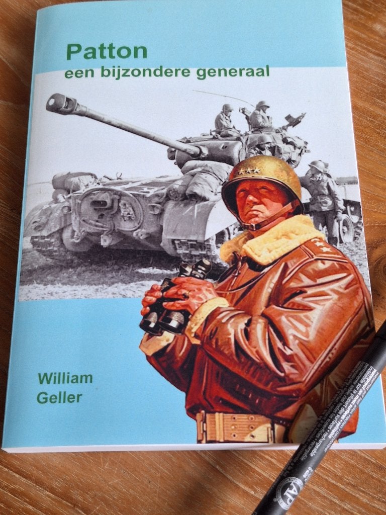 Patton: Een Bijzondere Generaal door William Geller, William Geller, Ophalen of Verzenden, Algemeen, Tweede Wereldoorlog
