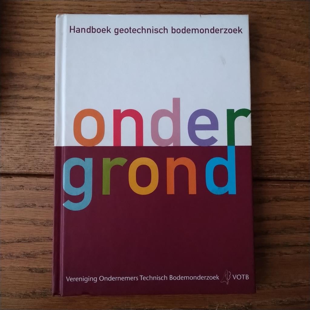 Boek Geotechnisch bodemonderzoek, Boeken, Techniek, Diverse, Ophalen of Verzenden, Zo goed als nieuw, Geotechniek