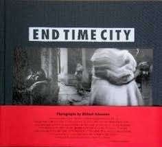 End Time City, Ophalen of Verzenden, Zo goed als nieuw, Fotografen