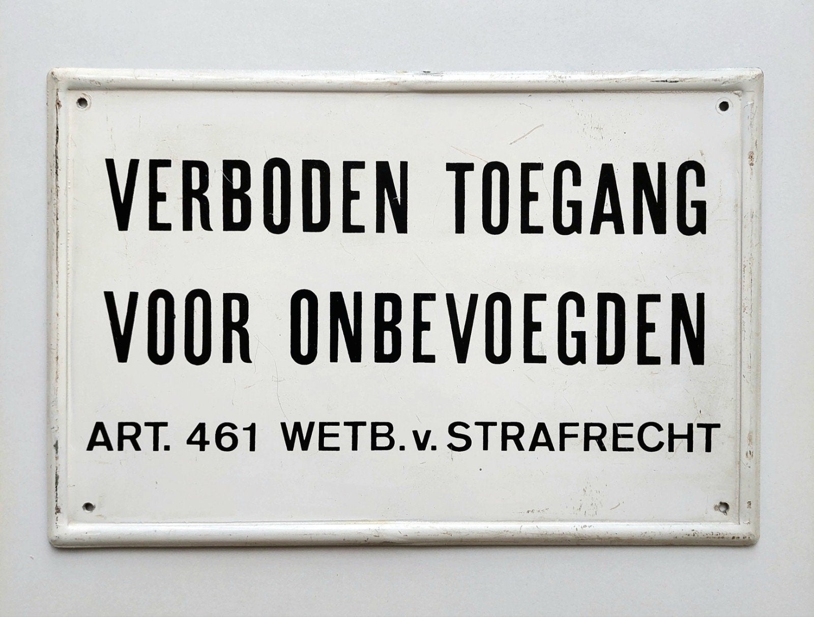 Oud Blikken Reclamebord Verboden Toegang geen Emaille, Verzamelen, Ophalen of Verzenden, Gebruikt, Reclamebord