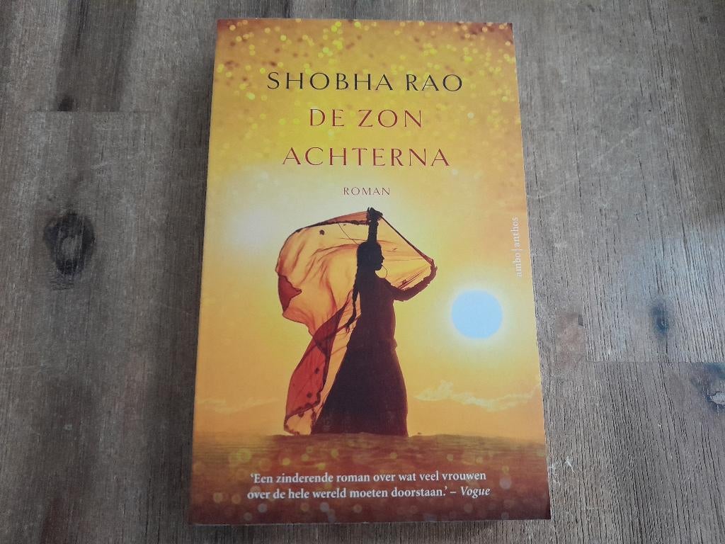 Shobha Rao/ De zon achterna, Ophalen of Verzenden, Zo goed als nieuw