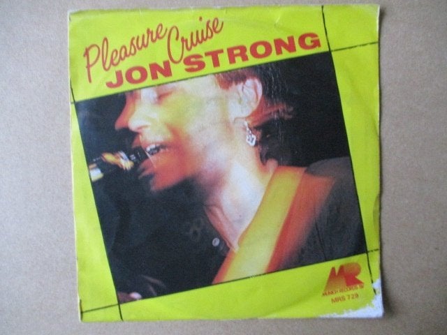 s4728 jon strong - pleasure cruise, Ophalen, Gebruikt, 7 inch, Overige genres