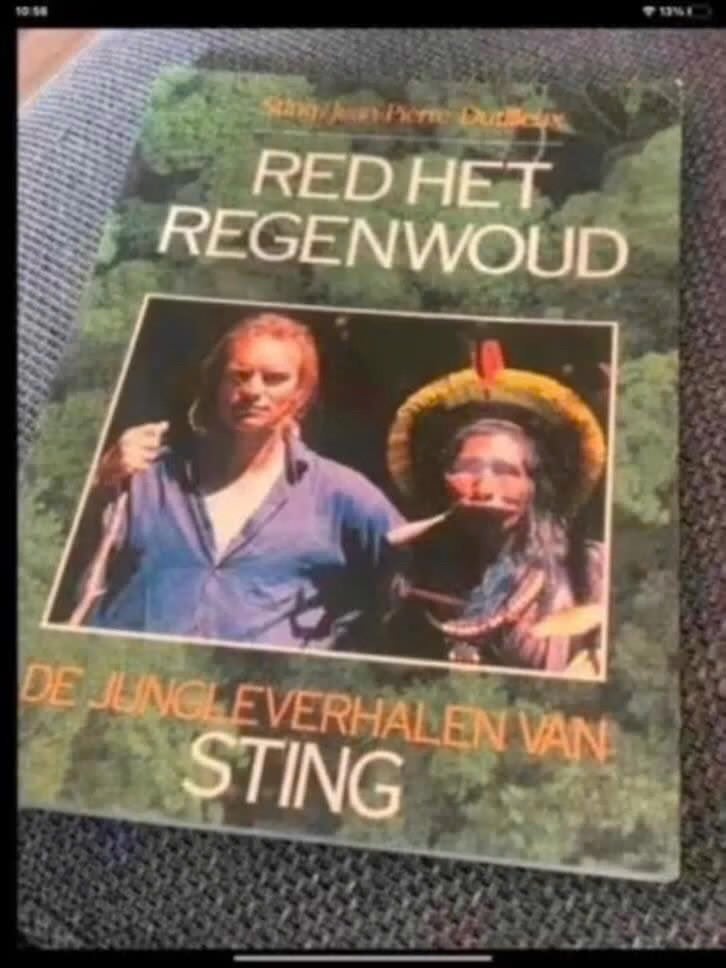 Red het Regenwoud: De Jungleverhalen van Sting, Boeken, Gelezen, Sting / Jean-Pierre Dutilleux, Ophalen of Verzenden, Natuur algemeen