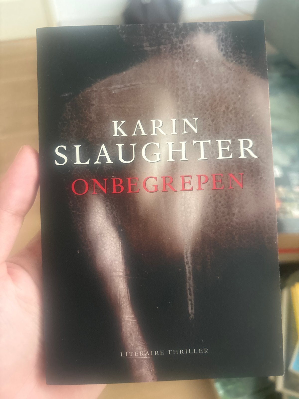 Karin Slaughter - Onbegrepen (Literaire thriller), Ophalen of Verzenden, Zo goed als nieuw, Nederland