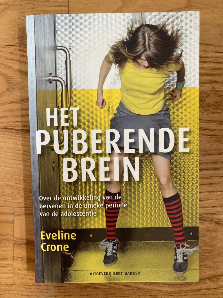 Boek Het puberende brein - Eveline Crone nieuw, Boeken, Ophalen of Verzenden, Nieuw, Cognitieve psychologie