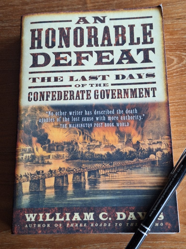 An Honorable Defeat Last Days of the Confederate Government, Gelezen, William C. Davis, Ophalen of Verzenden, Algemeen