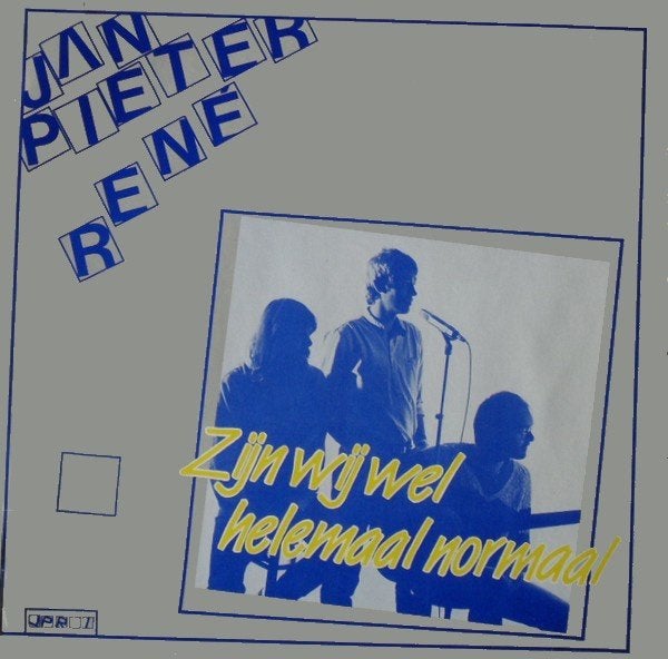 Jan, Pieter, René ‎  Zijn Wij Wel Helemaal Normaal  lp, LP, Gebruikt, Pop, 12 inch