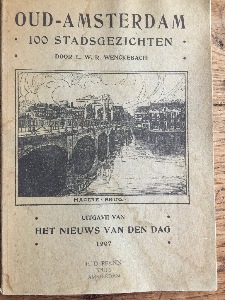 Oud-Amsterdam 100 stadsgezichten door L.W.R. Wenckebach, Verzenden, Wenckebach