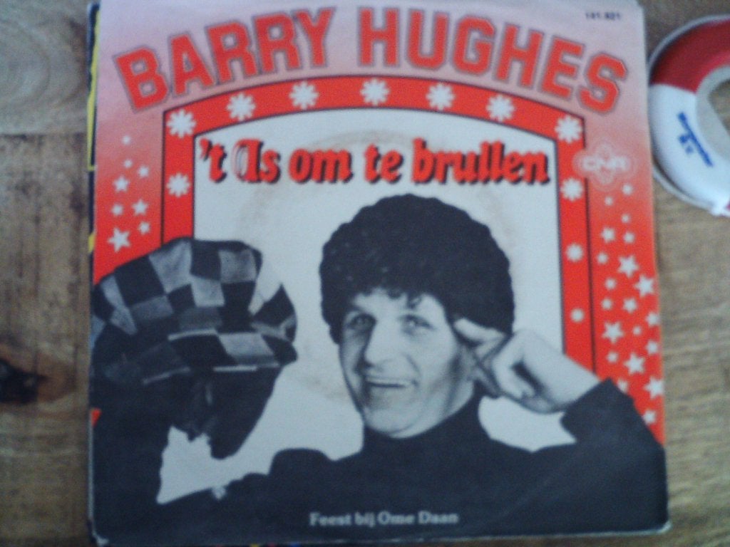 Barry Hughes - 't Is om te brullen (Vinyl Single) 9a, 7 inch, Ophalen of Verzenden, Zo goed als nieuw, Fotohoes