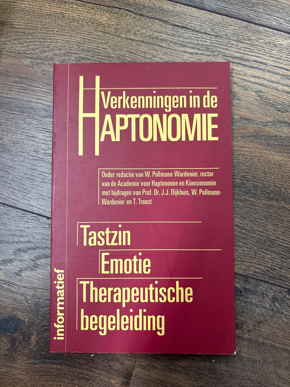 Verkenningen in de Haptonomie - W. Pollmann-Wardenier, Boeken, Ophalen of Verzenden, Nieuw, Nederland